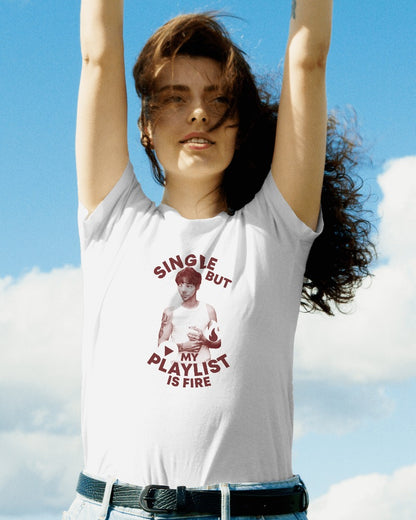 Louis "Single but my playlist is fire" T-shirt